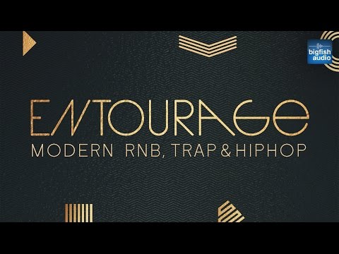 Free Download Entourage: Modern RnB, Trap and Hip Hop MULTiFORMAT