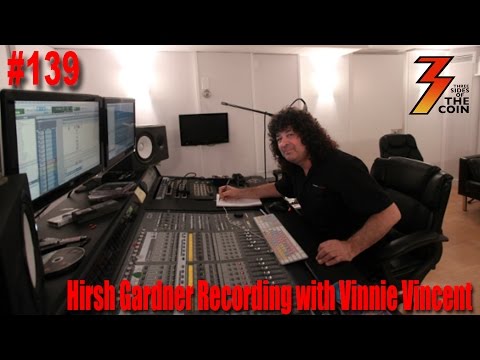 Ep. 139 Hirsh Gardner Talks About Recording with Vinnie Vincent