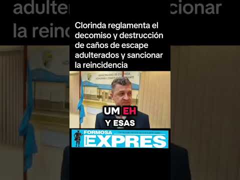 Clorinda reglamenta decomiso y destrucción de caños de escape adulterados y sancionar reincidencia
