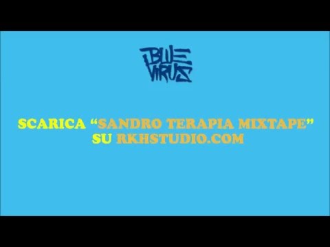 Blue Virus - Super-chicche (feat. Rew & Paska) (prod. Kavah)