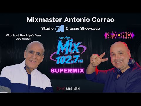 Mixmaster Antonio Corrao - Studio54 Classic Showcase Supermix w/ Joe Causi - 2004