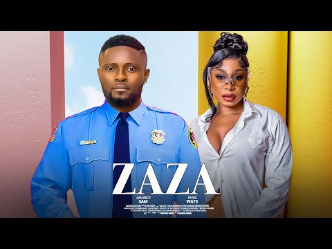 ZAZA 2 (new movie) - MAURICE SAM, PEARL WATS 2024 Latest Nigerian Movies