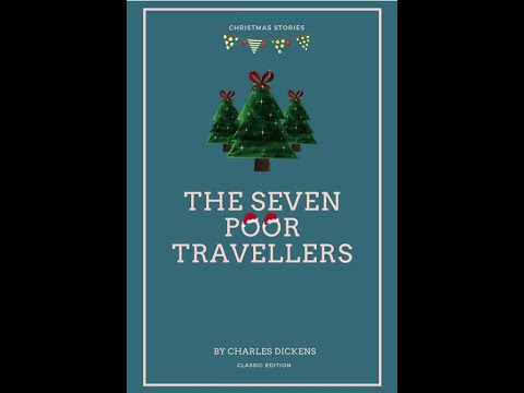 "The Seven Poor Travellers" By Charles Dickens