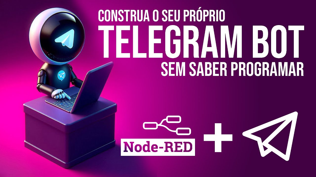 TelegramBot no Node-RED 🤖 Use o Telegram para controlar seu ambiente de fora da rede