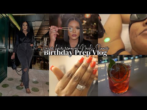 MY BIRTHDAY PREP VLOG| LASER HAIR REMOVAL, NAILS,BROWS, I WENT TO AMAZONICO LONDON FOR DINNER.