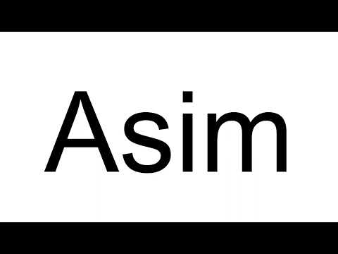 How to Pronounce Asim (Bosnian)