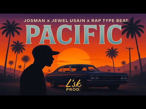 Josman x Jewel Usain x Soul Type Beat "Pacific" Rap Instrumental