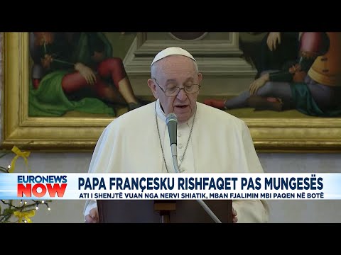 Papa Françesku rishfaqet pas mungesës, Ati i shenjtë mban fjalimin mbi paqen në botë