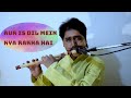 Aur Is Dil Mein Kya Rakha Hai Flute Cover Mohan Shyam Pachori