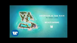 Ty Dolla $ign - Droptop In The Rain feat.  Torey Lanez [Official Audio]