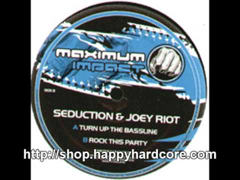 Seduction & Joey Riot - Turn Up The Bassline / htid / uk hardcore - MAXIMP026