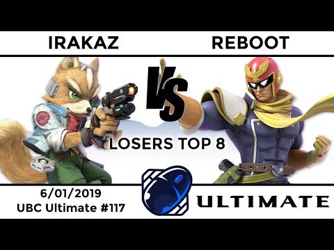 UBC Ultimate #117: LR5 - Irakaz (Fox) vs ReBoot (Captain Falcon, Greninja)