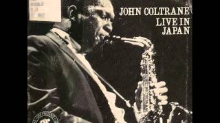 John Coltrane Live in Japan- Leo (Part 2)