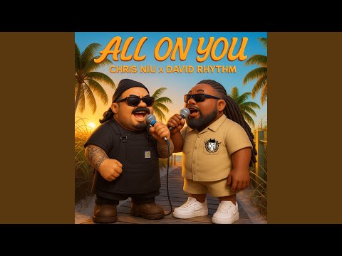 All On You (feat. David Rhythm)
