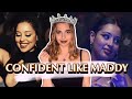 This is how you can become confident like Maddy Perez!
