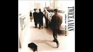 Twice A Man - Tribal Ways
