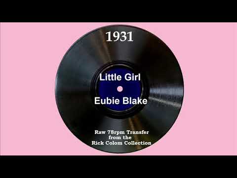 1931 Eubie Blake - Little Girl (Dick Robertson, vocal)