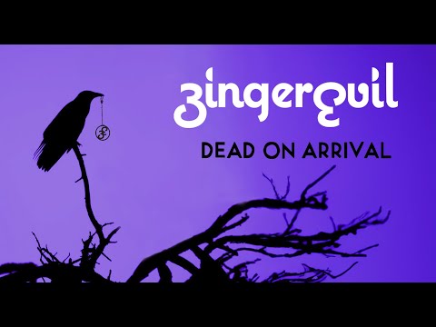 Ginger Evil - "Dead On Arrival" - Official Lyric Video