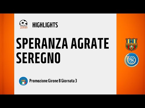 [HIGHLIGHTS] Promozione Girone B 24/25 - Day 3 - Speranza Agrate - Seregno