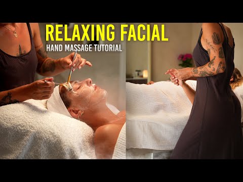 Luxury Step by Step Facial & Relaxing Hand Massage Turorial