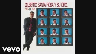 Gilberto Santa Rosa - Perdóname (Cover Audio)