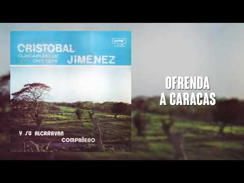 Ofrenda A Caracas - Cristóbal Jiménez | Música Llanera
