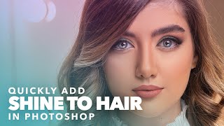 Quickly Add Shine to Hair in Photoshop to Portrait Edits
