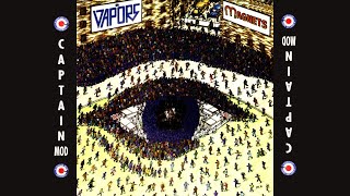 The Vapors - Magnets (Captain Mod Reissue) [Full Album]