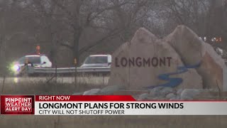 Longmont plans for strong winds