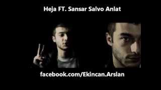 Heja ft. Sansar Salvo Anlat ( Sözleriyle )