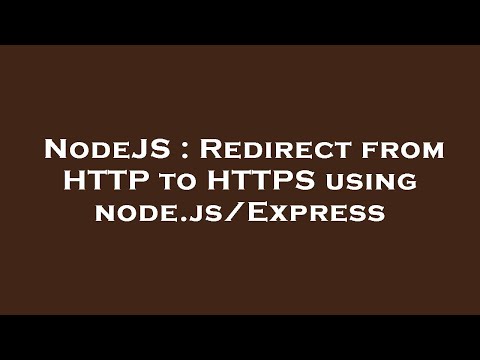 Nodejs Redirect From Http To Https Using Node Jsexpress