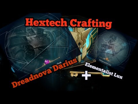 HEXTECH CRAFTING! Dreadnova Darius + Elementalist Lux