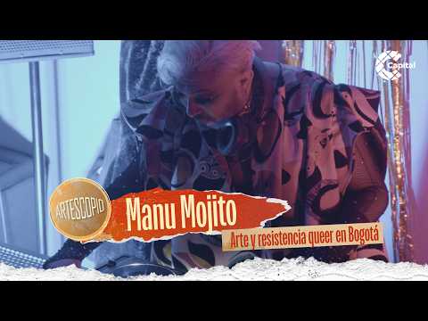 Manu Mojito: arte, diversidad y resistencia | Artescopio