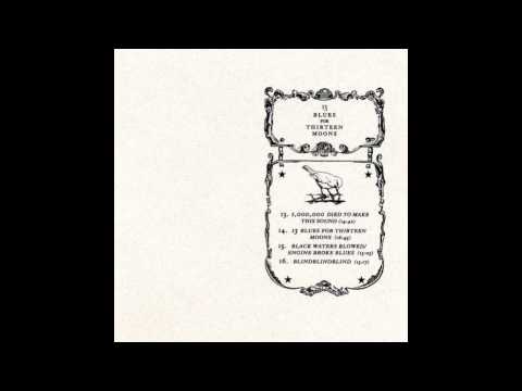 A Silver Mount Zion - 13 blues for thirteen Moons [2008] (full album)