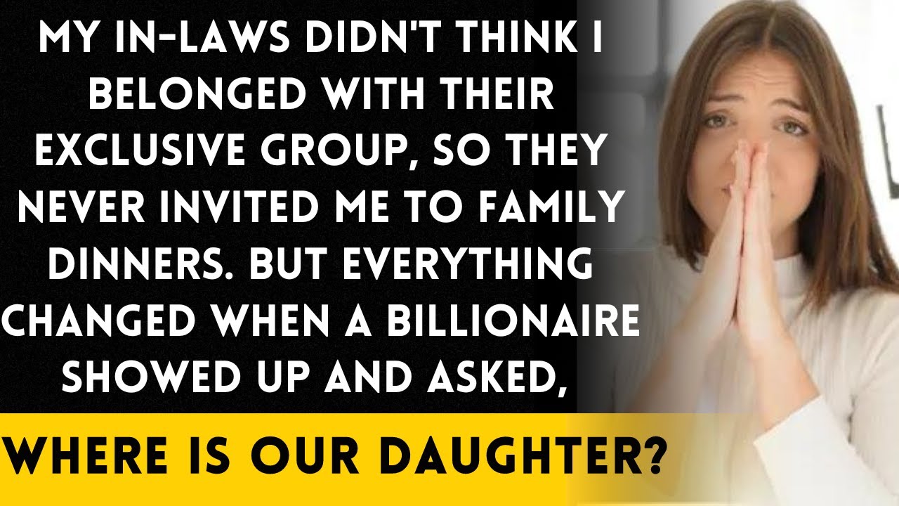 My In-Laws Thought I Didn't Belong, so They Never Invited Me to Family Dinners.