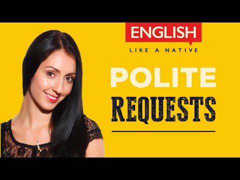 May Can Could - Making Polite Requests In English