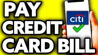 How To Pay Citibank Credit Card Bill (2024)
