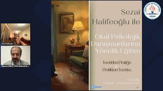 TÖZOK Rehberlik Komisyonu Webinarı  Psikanalist Sezai Halifeoğlu