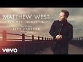 Matthew West - Day One (Acoustic/Audio) 