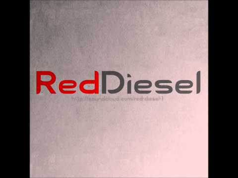 Red Diesel - Dubstep Banger (Demo)