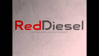 Red Diesel - Dubstep Banger (Demo)