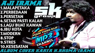 Download lagu AJI IRAMA-SK GROUP-ALBUM COVER KARYA H.RHOMA IRAMA mp3 Download lagu AJI IRAMA-SK GROUP-ALBUM COVER KARYA H.RHOMA IRAMA mp3