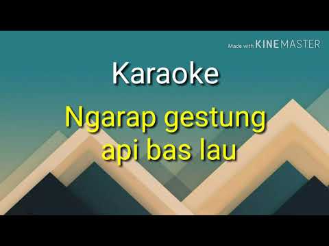 NGARAP GESTUNG API BAS LAU tone cowok | Pop | Karaoke lagu karo