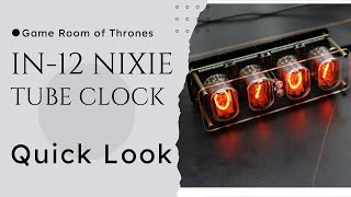 Quick Look - IN-12 Nixie Tube Clock Demonstration #review #nixie #clock #quicklook #gameroom 