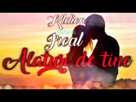KLDION featuring Ireal - Alaturi de tine