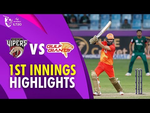 1st Innings Highlights | Desert Vipers vs Gulf Giants | Match 8 | DP World ILT20 | M3Y1U