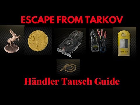 Händler Tausch Guide | Escape from Tarkov DEUTSCH