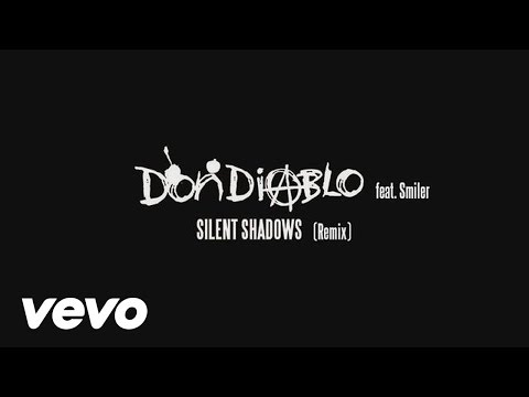 Don Diablo - Silent Shadows (Remix (Audio)) ft. Smiler