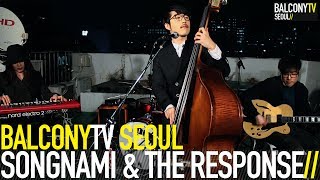 SONGNAMI & THE RESPONSE - GENTLMAN (BalconyTV)