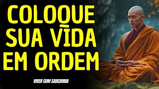 10 ESTRATÉGIAS BUDISTAS PARA COLOCAR SUA VIDA EM ORDEM EM 1 SEMANA #budismo